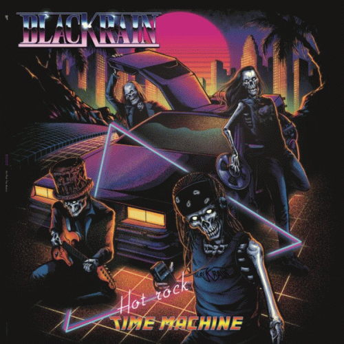 Blackrain : Hot Rock Time Machine